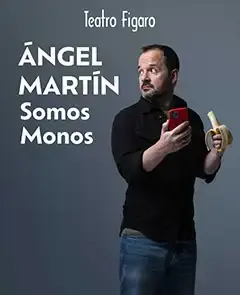 Ángel Martín - Somos monos